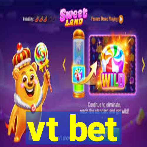 vt bet